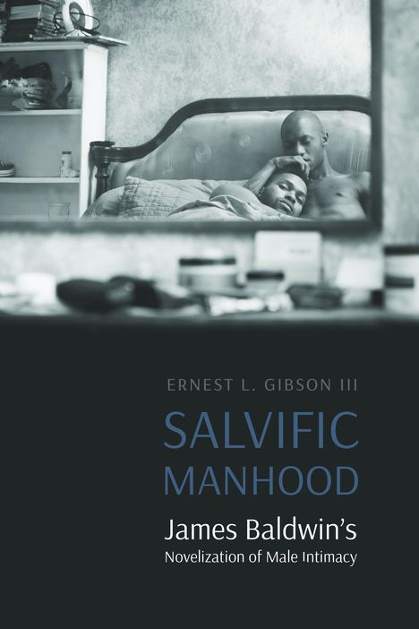 Ernest L Gibson: Salvific Manhood, Buch
