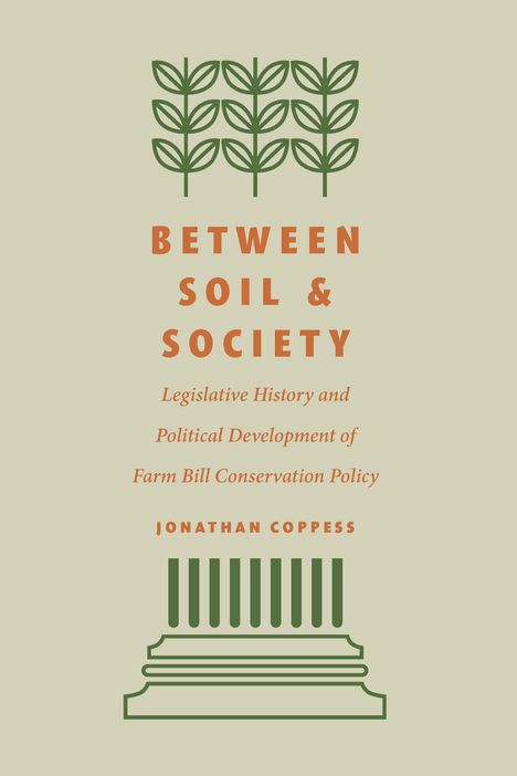 Jonathan Coppess: Between Soil and Society, Buch