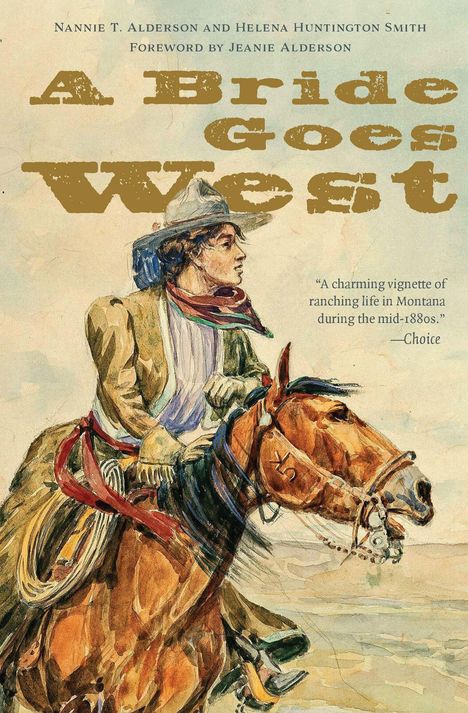 Nannie T Alderson: A Bride Goes West, Buch