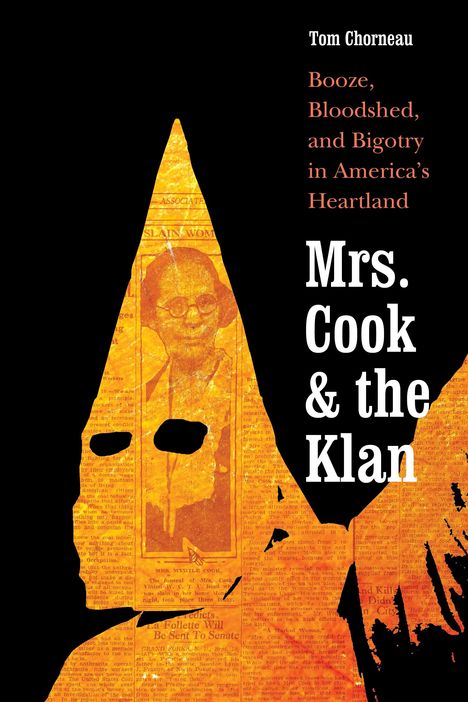 Tom Chorneau: Mrs. Cook and the Klan, Buch