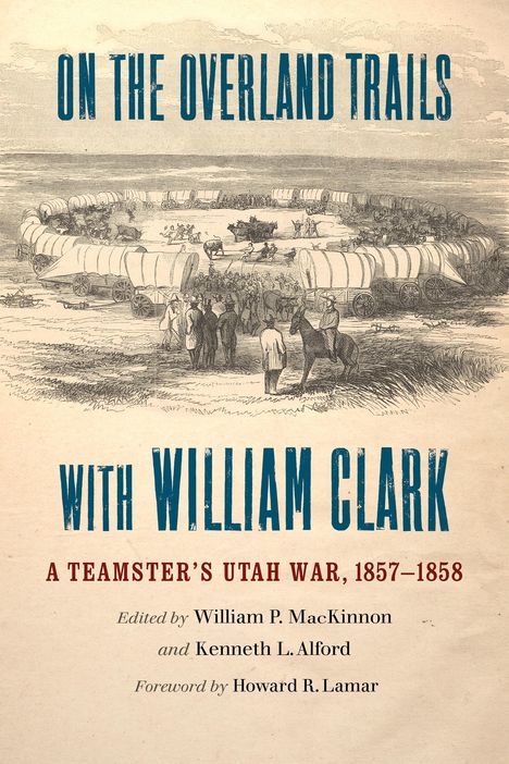 On the Overland Trails with William Clark, Buch