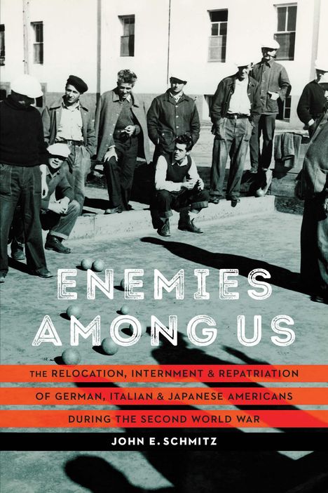 John E Schmitz: Enemies Among Us, Buch