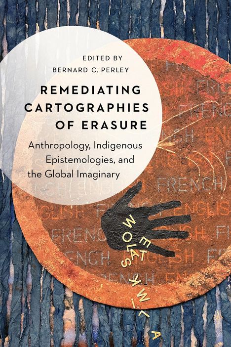 Remediating Cartographies of Erasure, Buch