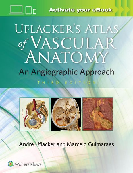Marcelo Guimaraes: Uflacker's Atlas of Vascular Anatomy, Buch