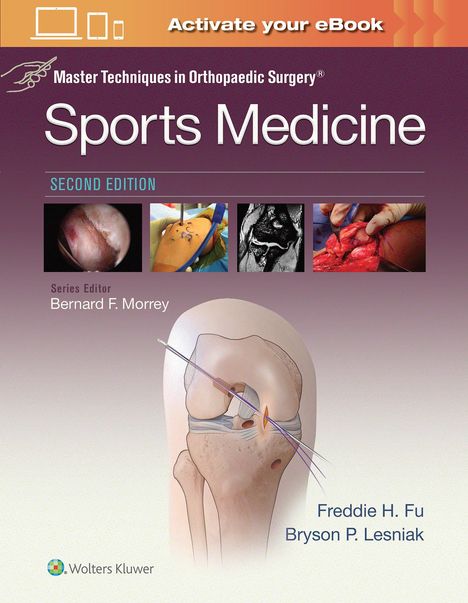 Freddie H. Fu: Master Techniques in Orthopaedic Surgery: Sports Medicine, Buch