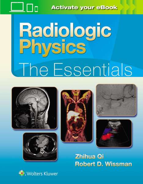 Robert D. Wissman: Radiologic Physics: The Essentials, Buch