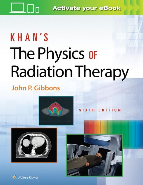John P. Gibbons: Khan's The Physics of Radiation Therapy, Buch