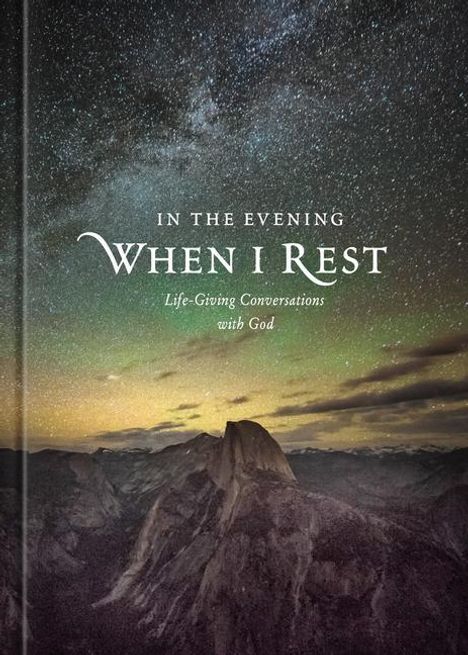 Ronald A Beers: In the Evening When I Rest, Buch