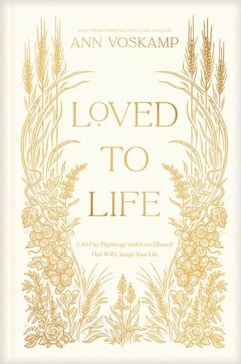 Ann Voskamp: Loved to Life, Buch