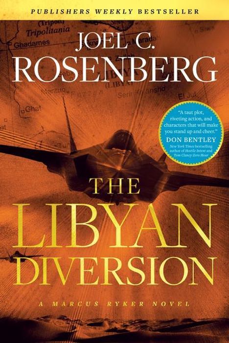 Joel C Rosenberg: The Libyan Diversion, Buch
