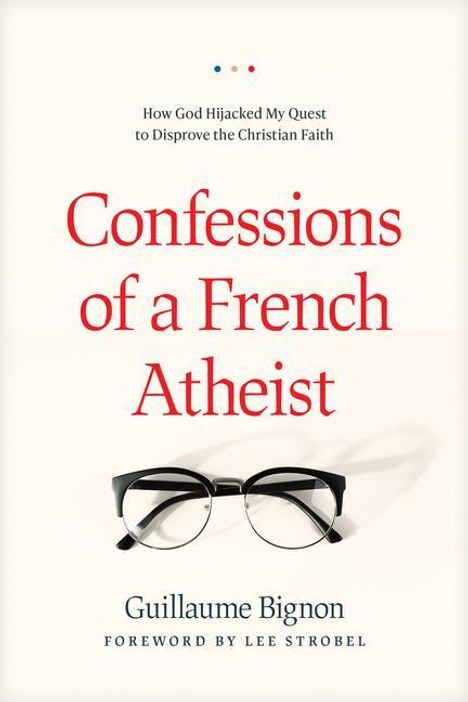 Guillaume Bignon: Confessions of a French Atheist, Buch