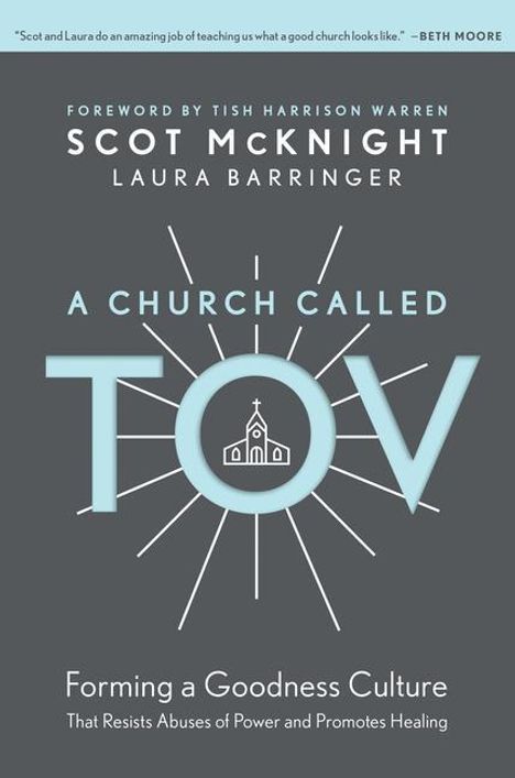 Scot Mcknight: A Church Called Tov, Buch