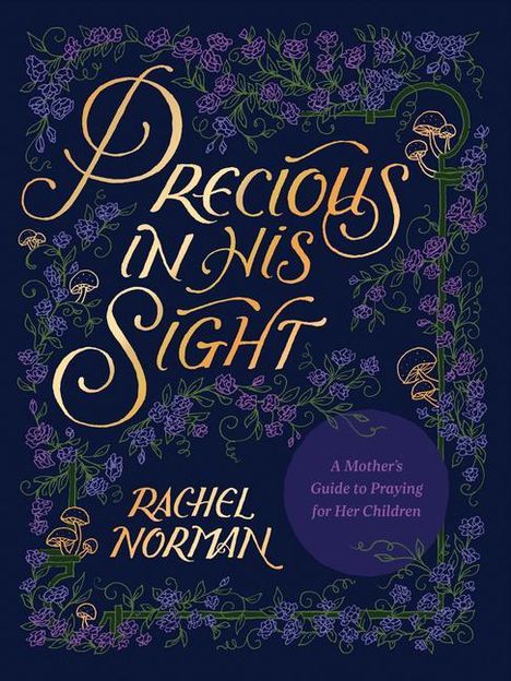 Rachel Norman: Precious in His Sight, Buch