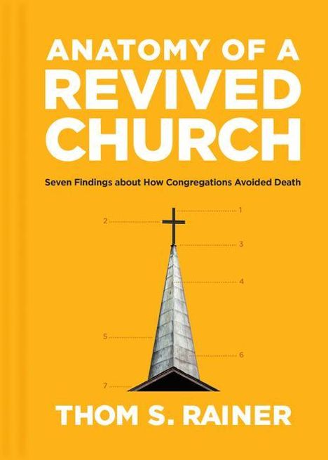Thom S Rainer: Anatomy of a Revived Church, Buch