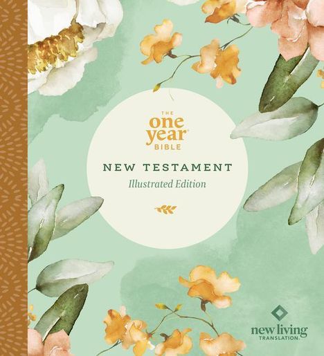 The One Year Bible New Testament: NLT (Softcover, Floral Paradise), Buch