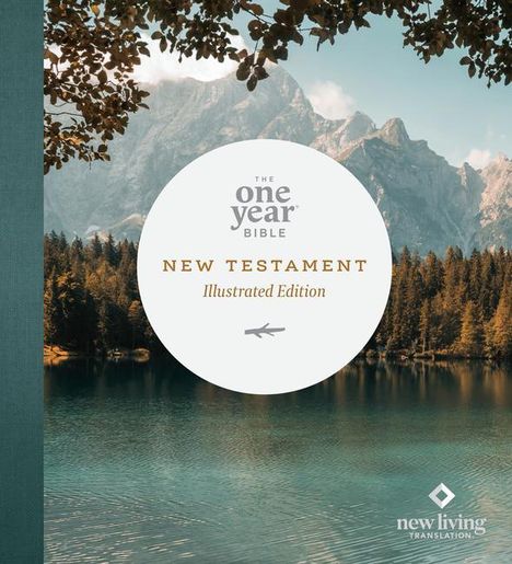 The One Year Bible New Testament: NLT (Softcover, Lakeside Haven), Buch