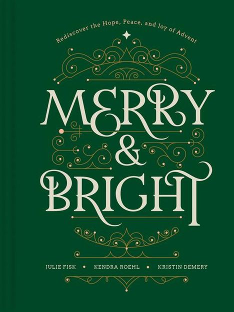 Kristin Demery: Merry and Bright, Buch