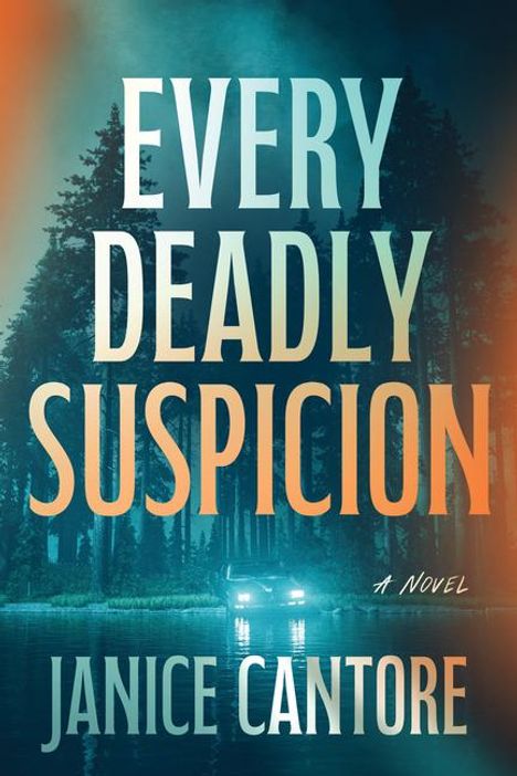 Janice Cantore: Every Deadly Suspicion, Buch
