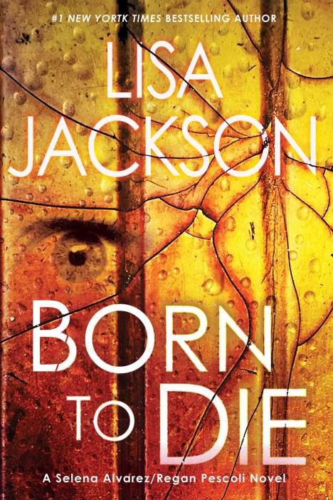 Lisa Jackson: Born to Die, Buch