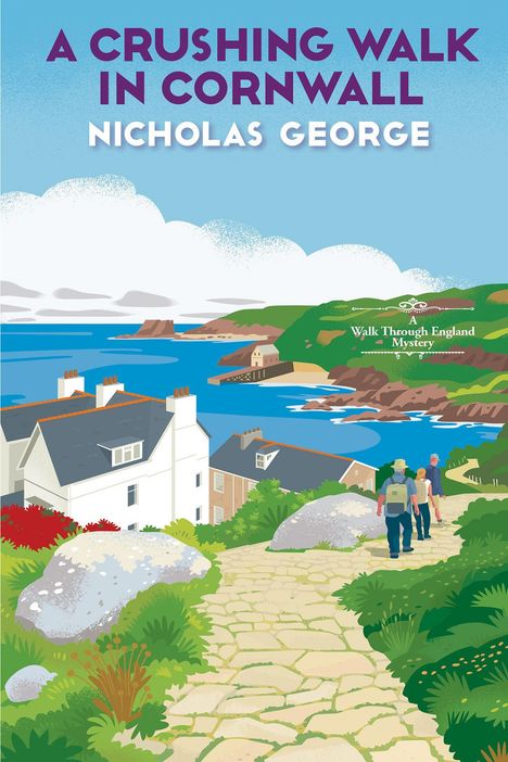Text: "A Crushing Walk in Cornwall" und "Nicholas George". Menschen wandern auf einem Pfad an der Küste entlang.