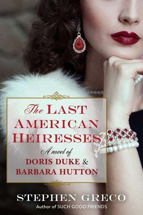 Stephen Greco: The Last American Heiresses, Buch