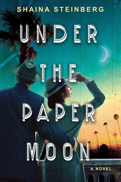 Shaina Steinberg: Under the Paper Moon, Buch