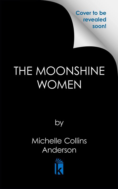 Michelle Collins Anderson: The Moonshine Women, Buch