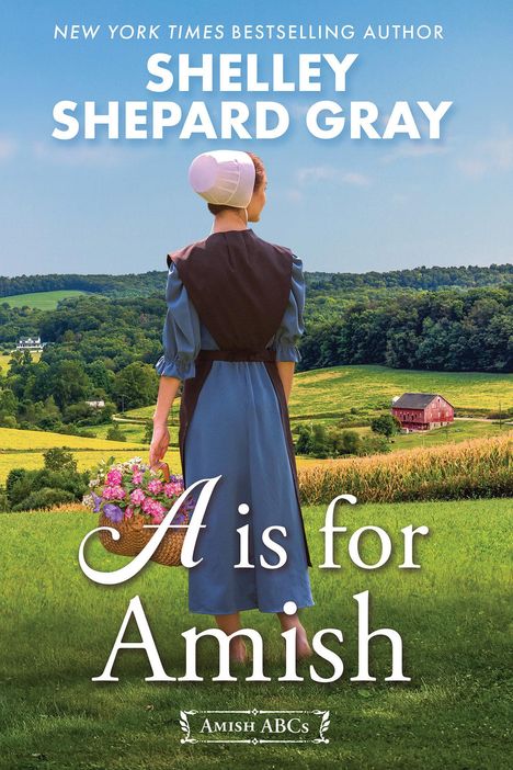 Shelley Shepard Gray: A is for Amish, Buch