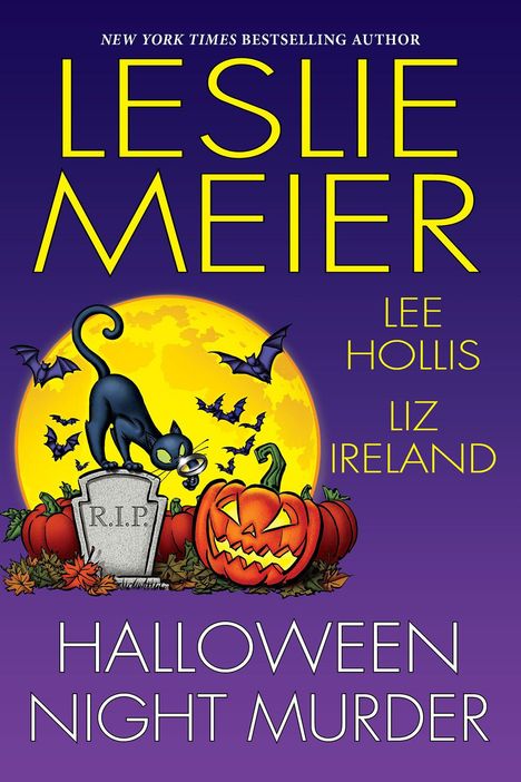 Titel: "Halloween Night Murder". Autoren: Leslie Meier, Lee Hollis, Liz Ireland. Illustration: Katze, Grabstein, Kürbis, Fledermäuse.