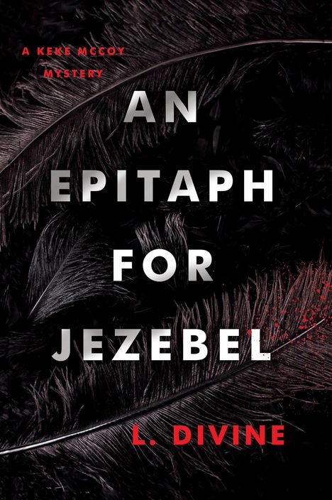 L. Divine: An Epitaph for Jezebel, Buch