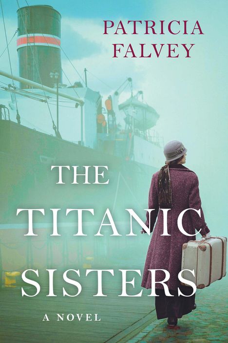 Patricia Falvey: The Titanic Sisters, Buch