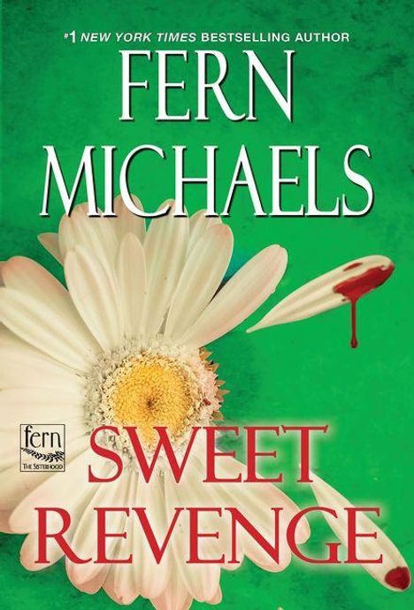 Fern Michaels: Sweet Revenge, Buch