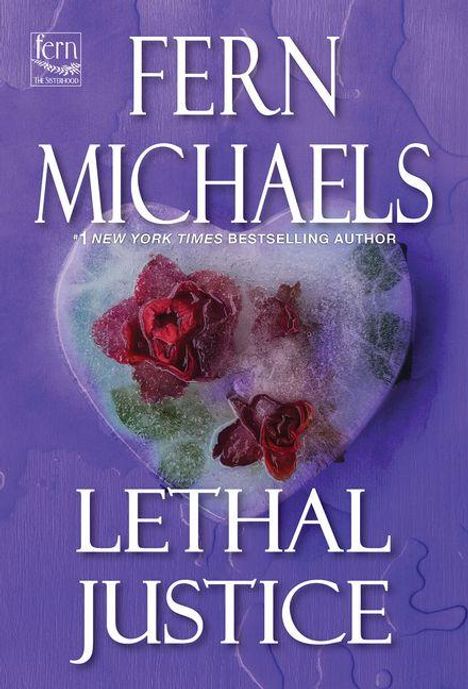 Fern Michaels: Lethal Justice, Buch