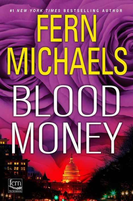 „FERN MICHAELS BLOOD MONEY“ in großen Lettern. Hintergrund: Lila Rosen und das beleuchtete Kapitol in Washington D.C.