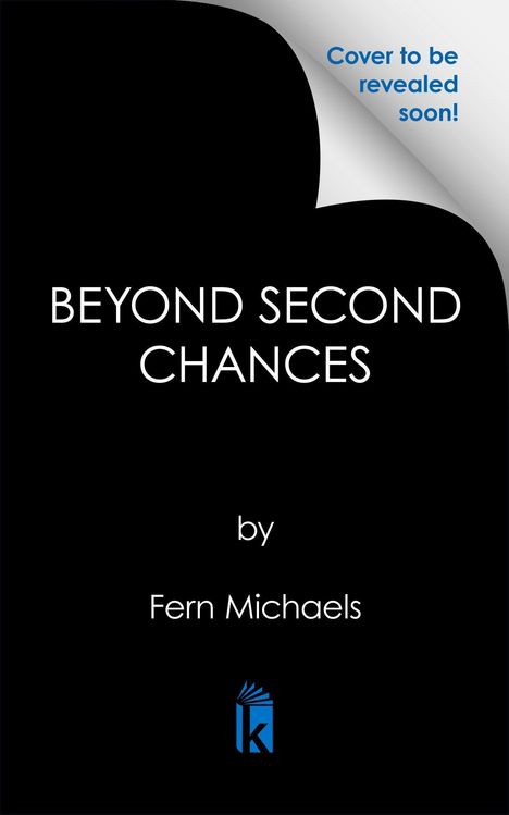 "Cover to be revealed soon!", "UNTITLED SUSPENSE by Fern Michaels". Schwarzer Hintergrund, blaues Logo mit Buch und "k".