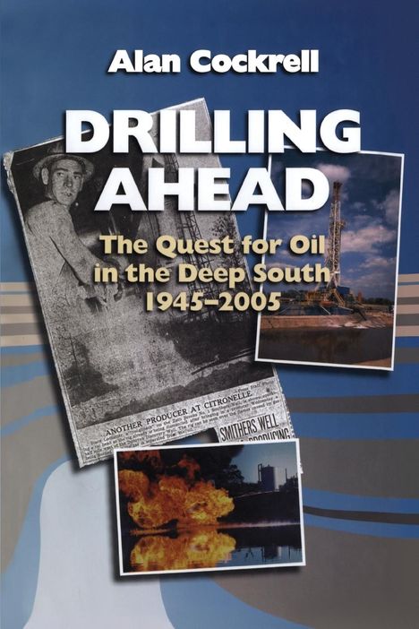 Alan Cockrell: Drilling Ahead, Buch