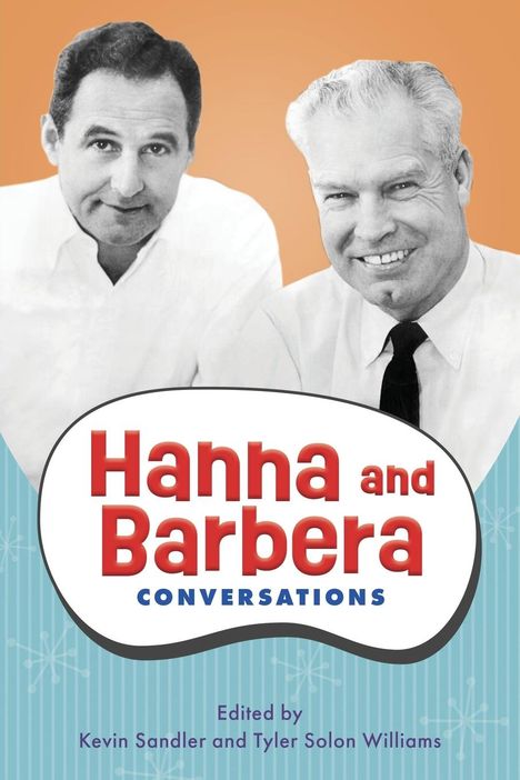 Kevin Sandler: Hanna and Barbera, Buch