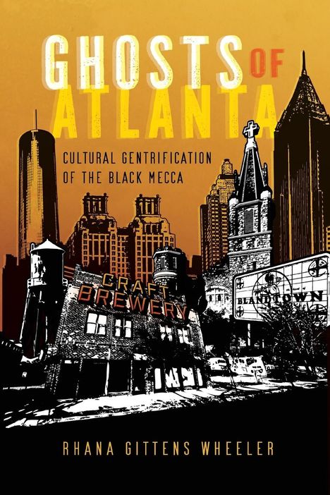 Rhana Gittens Wheeler: Ghosts of Atlanta, Buch