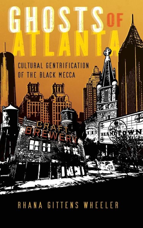 Rhana Gittens Wheeler: Ghosts of Atlanta, Buch