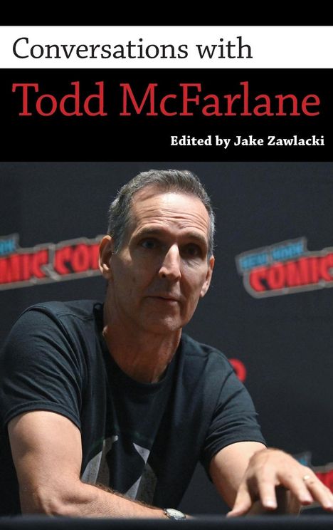 Jake Zawlacki: Conversations with Todd McFarlane, Buch