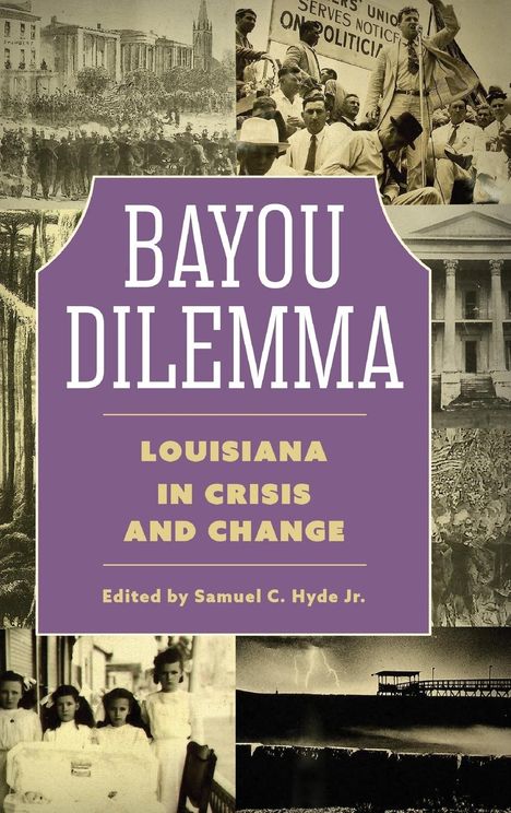 Samuel C Hyde: Bayou Dilemma, Buch