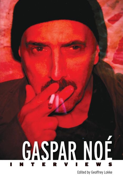 Geoffrey Lokke: Gaspar Noé, Buch