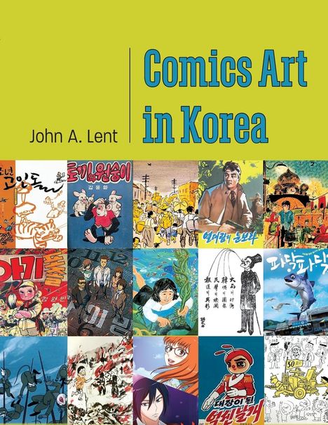 John A Lent: Comics Art in Korea, Buch