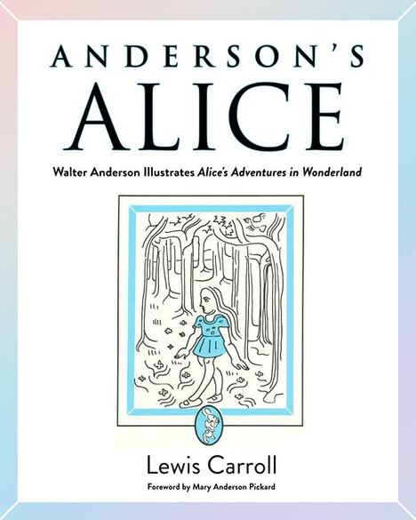 Lewis Carroll: Anderson's Alice, Buch