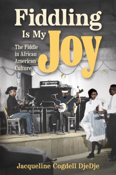 Jacqueline Cogdell Djedje: Fiddling Is My Joy, Buch