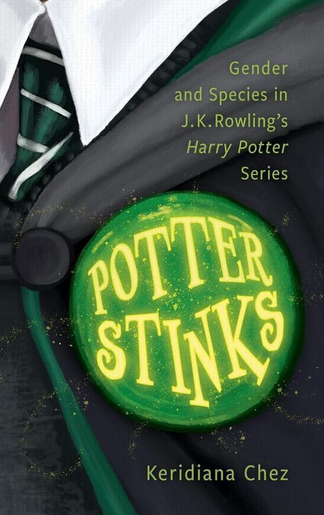 Keridiana Chez: Potter Stinks, Buch