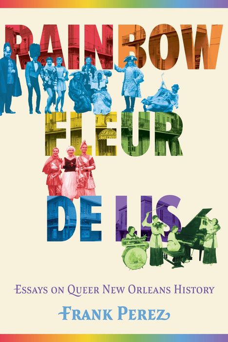 Frank Perez: Rainbow Fleur de Lis, Buch
