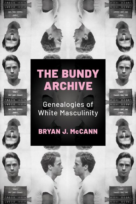 Bryan J. McCann: The Bundy Archive, Buch