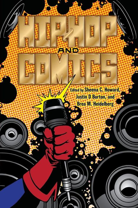 „HIP HOP AND COMICS“ in großen Buchstaben, ein Mikrofon in einer roten Hand, umgeben von Lautsprechern und Punkten.