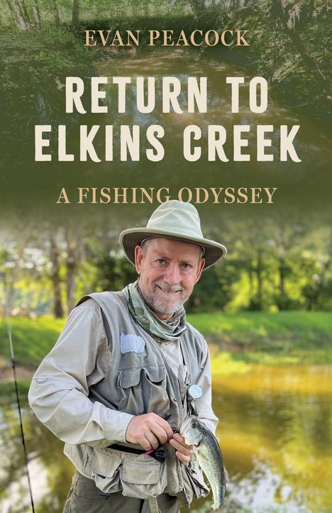 Text: "Evan Peacock. Return to Elkins Creek. A Fishing Odyssey." Ein Mann in Anglerkleidung hält einen Fisch am Ufer.
